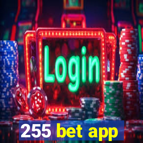 255 bet app